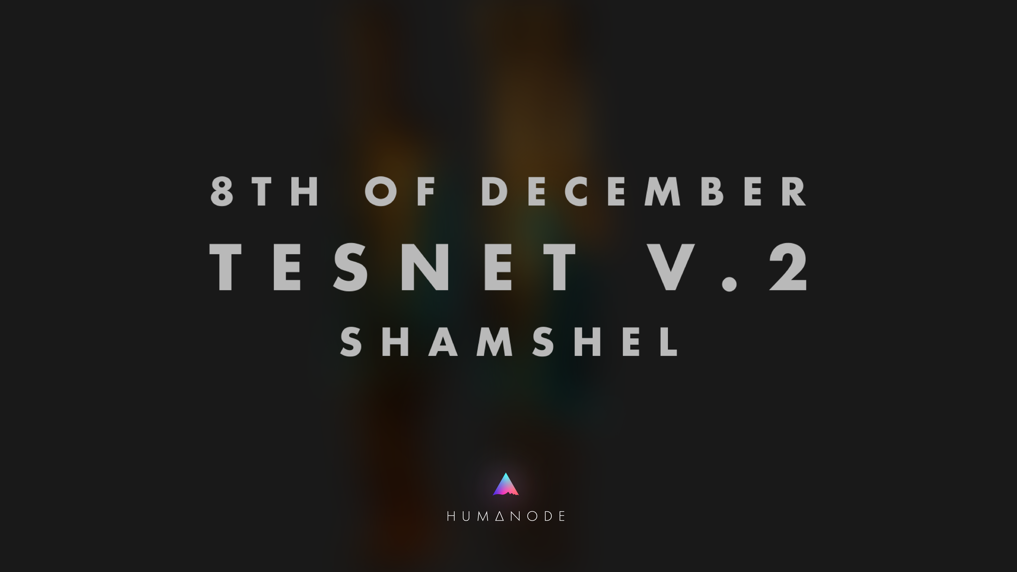 Announcing Humanode Testnet V2 — Shamshel