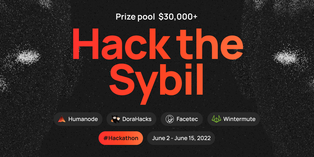 Hack The Sybil! Humanode Hackathon Announcement