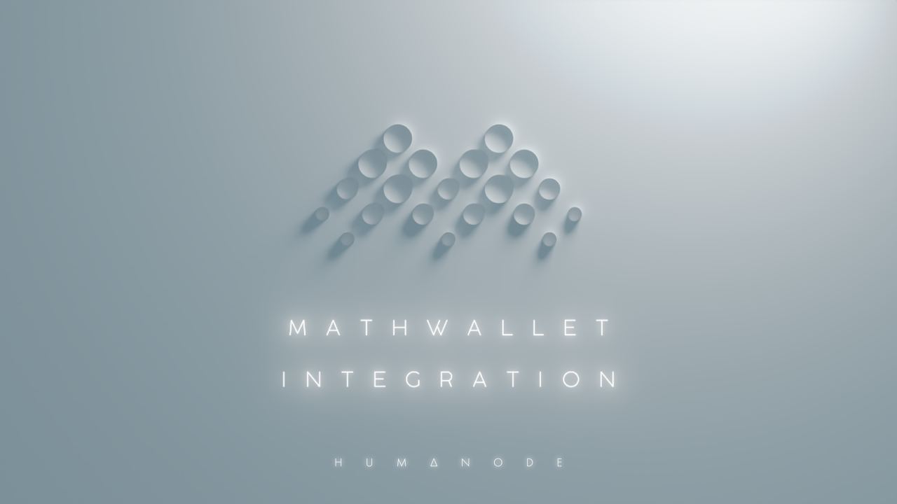 Humanode integrated into Math Wallet