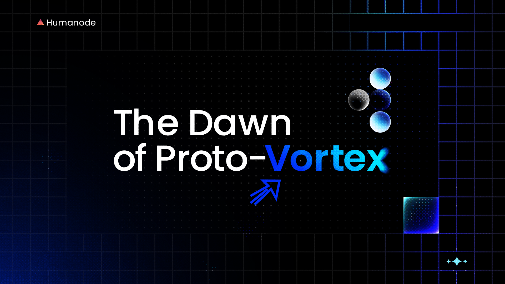 The Dawn of Proto-Vortex