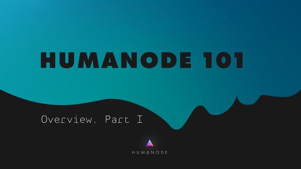 Humanode 101