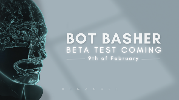 Humanode Bot Basher for Discord Beta Test to go live on Feb, 9th