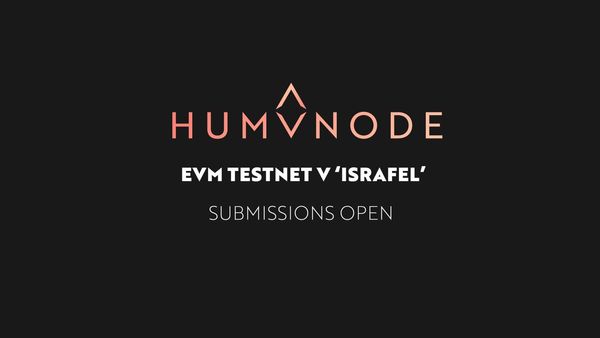 Submissions for Participation in Testnet 5 'Israfel' are open