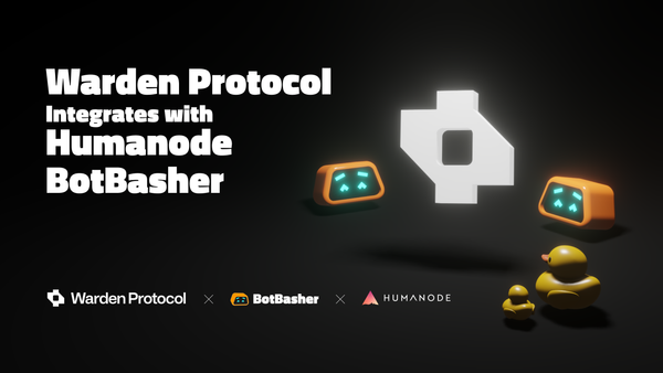 Warden Protocol Integrates BotBasher for Sybil-resistant Ecosystem