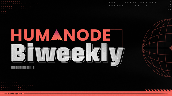 Humanode Biweekly vol.96