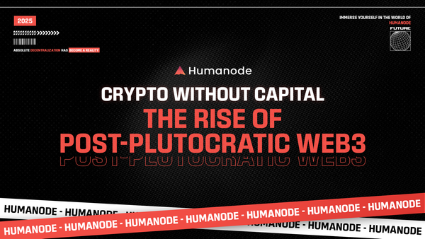 Crypto Without Capital: The Rise of Post-Plutocratic Web3