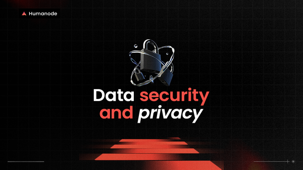 Data privacy and security with Humanode: What you need to know